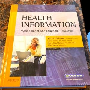 Health Information: Management of a Strategic Resource Third Edition